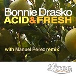 cover: Bonnie Drasko - Acid & Fresh EP