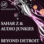 cover: Audio Junkies|Sahar Z - Beyond Detroit