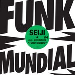 cover: Mc Dolores|Seiji - Todo Mundo: Funk Mundial #4