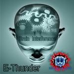 cover: E Thunder - Brain Interference