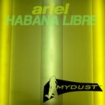 cover: Ariel - Habana Libre