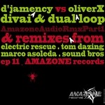 cover: D'jamency|Divai|Dual Loop|Oliver X - Amazone Audio Remixes Part 1 (unmixed tracks)