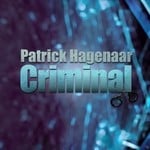 cover: Patrick Hagenaar - Criminal