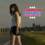 cover: Champion - No Heaven Borderlands EP