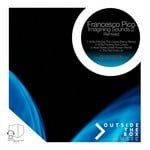 cover: Francesco Pico - Imagining Sounds 2: Remixed Part 1