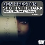 cover: Ben Preston - Shot In The Dark EP