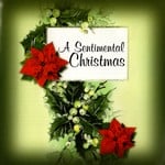 cover: Various - A Sentimental Christmas (unmixed tracks)