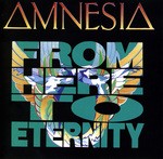 cover: Amnesia - From Here To Eternity