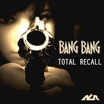 cover: Total Recall - Bang Bang EP