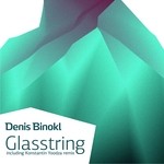 cover: Denis Binokl - Glasstring