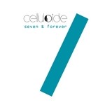 cover: Celluloide - Seven & Forever