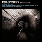 cover: Francois X - Future Roots 03