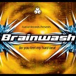 cover: Brainwash - Do You Feel My Hard Beat