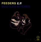 cover: The Bootleg Bitches - Feeders EP