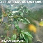 cover: Justus Kohncke - Safe & Sound: Volume One