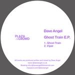 cover: Dave Angel - Ghost Train EP