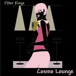 cover: Filter Kingz - Cosmo Lounge