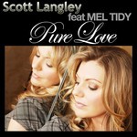 cover: Langley, Scott|Mel Tidy - Pure Love