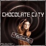 cover: Chocolate City - Touch Me