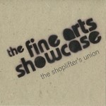 cover: The Fine Arts Showcase - The Shoplifter's Union