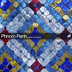 cover: Patrizio Cavaliere - Phnom Penh EP