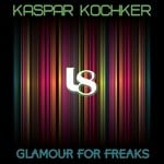 cover: Kaspar Kochker - Glamour For Freaks