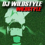 cover: Dj Wildstyle - The Wildstyle