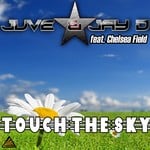 cover: Chelsea Field|Juve & Jay D - Touch The Sky