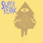 cover: Superferric - Hauptrolle