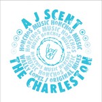 cover: A J Scent - The Charleston