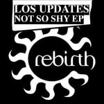 cover: Los Updates - Not So Shy EP