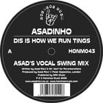 cover: Asadinho - Dis Is How We Run Tings