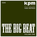 cover: Alan Hawkshaw|Mansfield, Keith - KPM 1000 Series: The Big Beat Volume 1