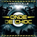 cover: Maissouille - Onde De Choc