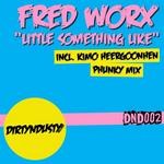 cover: Fred Worx - Little Something Like