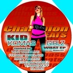 cover: Kid Komas - Girlz What EP