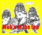 cover: Anti Ear Drum - Mob's At The Top