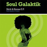 cover: Jessica Custer|Soul Galaktik - Stick & Stones EP