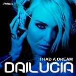 cover: Dailucia - I Had A Dream