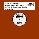 cover: The Orange - Walk With Me