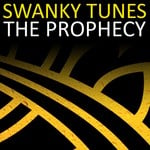 cover: Swanky Tunes - The Prophecy