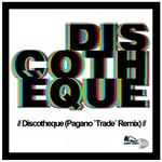 cover: Jean Philips|Redant, Steven - Discotheque (Pagano 'Trade' remix)