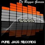 cover: Dj Reggie Garcia - TuTaTiTo