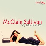 cover: Mcclain Sullivan - My Machine EP