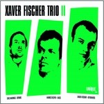 cover: Xaver Fischer Trio - XFT II