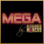 cover: Alexander Marcus - Mega