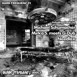 cover: Schumacher, Michael|Mirko S|G Dub|Needlax - Hard Frequenz 01