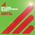 cover: Various - My Love Is Systematic Vol 2