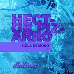 cover: Hector Pizarro - Cola De Mono EP