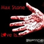 cover: Max Stone - Love Is